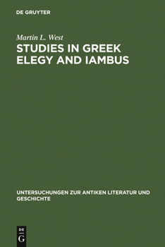 Hardcover Studies in Greek Elegy and Iambus Book