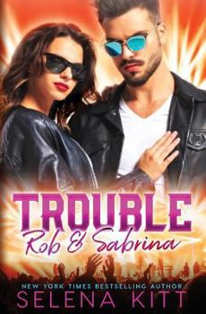 Trouble - Book  of the Rob & Sabrina
