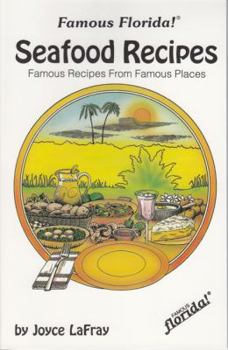 Paperback Famous Florida Seafood Recipes: Famous Recipes from Famous Places Book