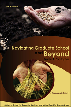 Paperback Navigating Graduate School and Beyond Book