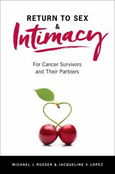 Paperback Return to Sex & Intimacy: For Cancer Survivors and Their Partners Book