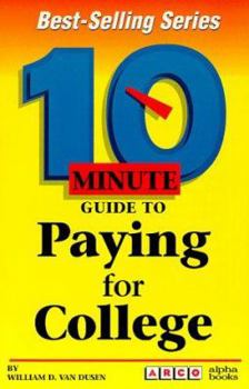 Paperback 10 Minute Guide to Paying for College Book