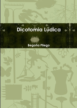 Paperback Dicotomia Lúdica [Spanish] Book