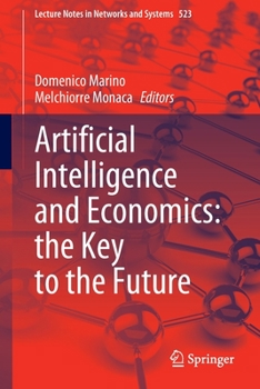Artificial Intelligence and Economics: the Key to the Future