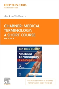 Medical Terminology: A Short Course - Elsevier eBook on Vitalsource (Retail Access Card): Medical Terminology: A Short Course - Elsevier eBook on Vita
