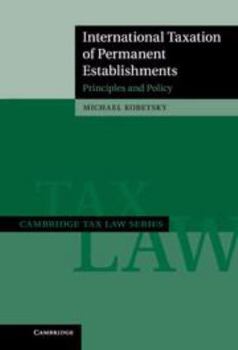 Electronics International Taxation of Permanent Establishments: Principles and Policy Book