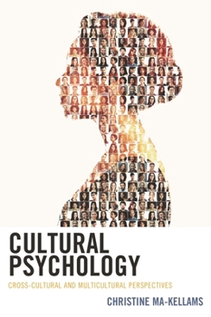 Paperback Cultural Psychology: Cross-Cultural and Multicultural Perspectives Book