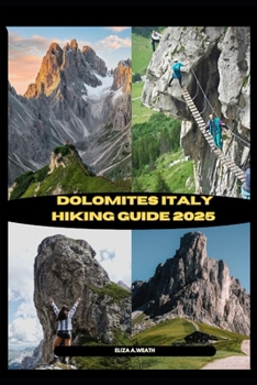 Paperback Dolomites Italy Hiking Guide 2025 Book