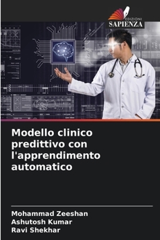 Paperback Modello clinico predittivo con l'apprendimento automatico [Italian] Book