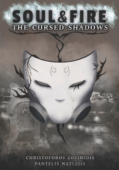 Paperback Soul & Fire: The Cursed Shadows Book
