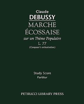 Paperback Marche écossaise, L.77: Study score Book