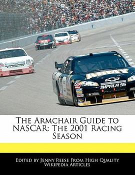 The Armchair Guide to Nascar : The 2001 Racing Season