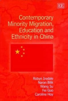 Hardcover Contemporary Minority Migration, Education and Ethnicity in China Book