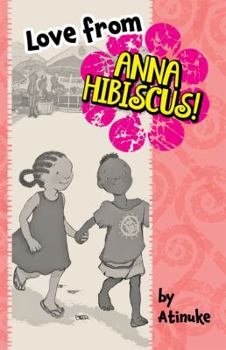 Paperback Love from Anna Hibiscus! Book