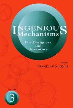 Hardcover Ingenious Mechanisms: Vol III: Volume 3 Book