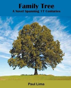 Paperback Family Tree: A Novel Spanning 17 Centuries Book