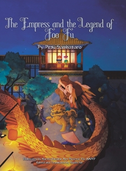 Hardcover The Empress and the Legend of Foo Fu Book