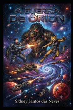 A Guerra de Órion (Portuguese Edition)