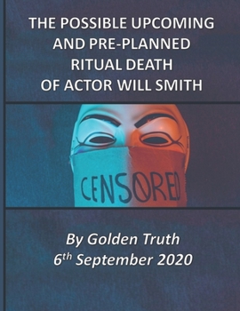 Paperback The Possible Upcoming and Pre-Planned Ritual Death of Actor Will Smith Book