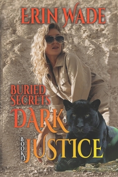 Paperback Dark Justice: Book #3, Buried Secrets Book