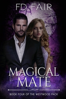 Paperback Magical Mate: A Fated Mate Paranormal Romance Book