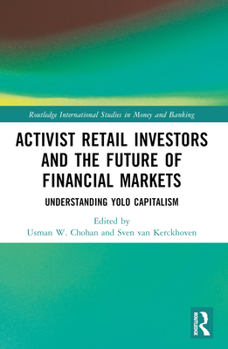 Activist Retail: Understanding Yolo Capitalism