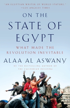 Paperback On the State of Egypt: What Made the Revolution Inevitable Book