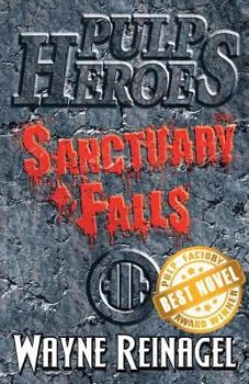 Paperback Pulp Heroes - Sanctuary Falls Book