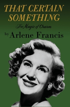 Paperback That Certain Something: The Magic of Charm Book