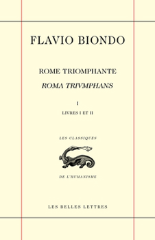 Paperback Rome Triomphante / Roma Triumphans: Tome I. Livres I Et II (La Religion) [French] Book