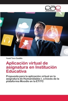 Paperback Aplicación virtual de asignatura en Institución Educativa [Spanish] Book