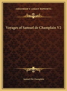 Hardcover Voyages of Samuel de Champlain V2 Book