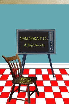 Paperback SAM, SARA, ETC. A play in two acts Book