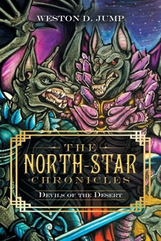Paperback The North-Star Chronicles: Devils of the Desert Book