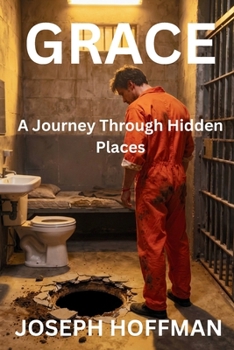 Grace: A Journey Through Hidden Places