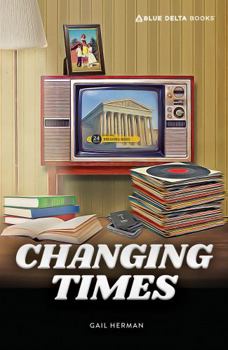 Paperback Changing Times (Blue Delta Fiction) Book