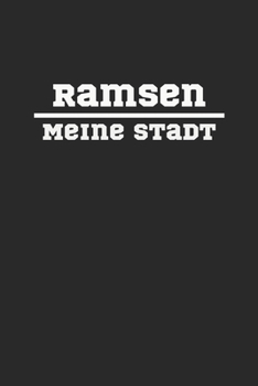Ramsen: A5 Notizbücher mit 120 Seiten | Leere Seiten mit Rahmen an den Ecken zur freien Gestaltung | Deine Stadt, deine Notizen. (German Edition)