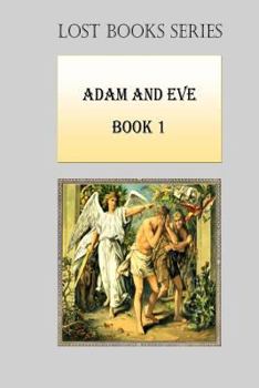 Paperback Adam and Eve: Book 1 Book
