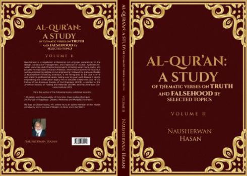 Paperback Al-Qur’an: A STUDY OF THEMATIC VERSES ON TRUTH AND FALSEHOOD BY SELECTED TOPICS Book