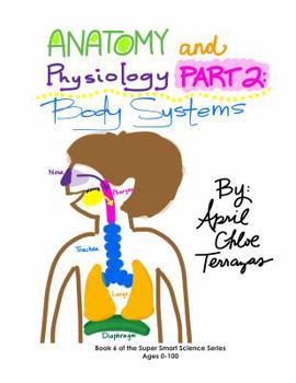 Paperback Anatomy & Physiology Part 2: Body Systems Book