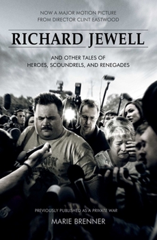 Paperback Richard Jewell: And Other Tales of Heroes, Scoundrels, and Renegades Book