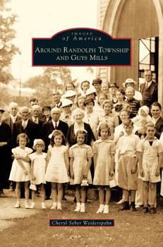 Hardcover Around Randolph Township and Guys Mills Book