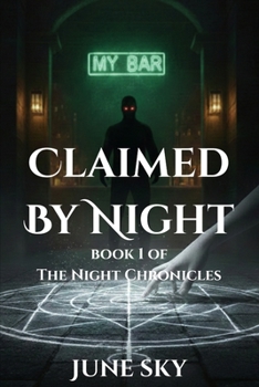 Paperback Claimed By Night: Book 1 in The Night Chronicles Book