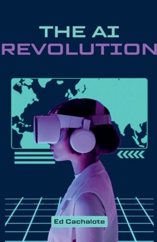The AI Revolution