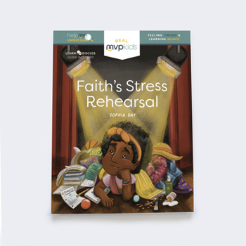 Hardcover Faith's Stress Rehearsal: Feeling Stressed & Learning Balance Book