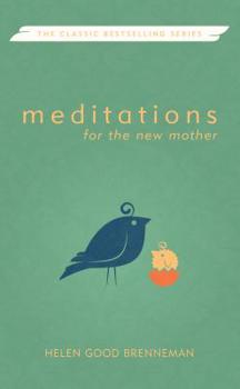 Paperback Meditations for the New Mother Book