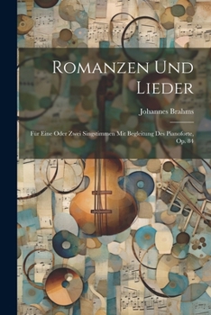 Paperback Romanzen Und Lieder: Für Eine Oder Zwei Singstimmen Mit Begleitung Des Pianoforte, Op. 84 [German] Book