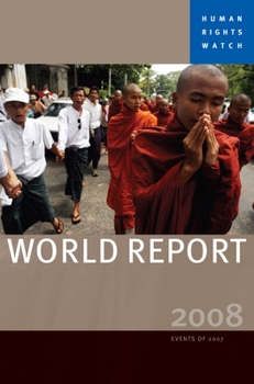 Paperback Human Rights Watch World Report: Events of 2007 Book