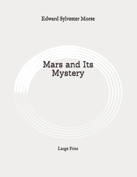 Paperback Mars and Its Mystery: Large Print Book