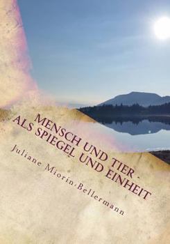 Paperback Mensch und Tier - als Spiegel und Einheit [German] Book